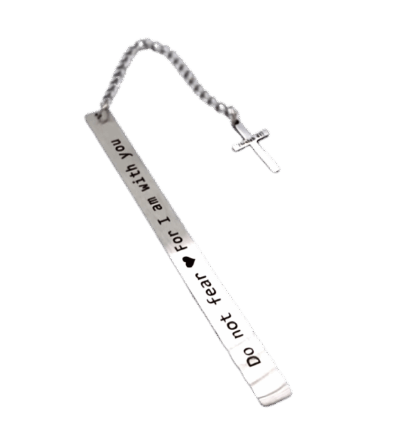 Christian Bible Bookmark - Do Not Fear For I Am With You