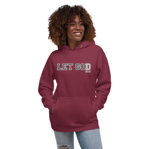 Let God Hoodie